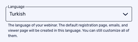 Dropdown menu for selecting the language of a webinar, set to "Turkish," with explanatory text about customization options.