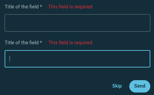 Form with two fields labeled "Title of the field" showing messages "This field is required" in red, and a blue "Send" button.