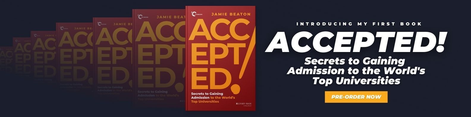 ACCEPTED! Secrets to Gaining Admission To The World's Top Universities
