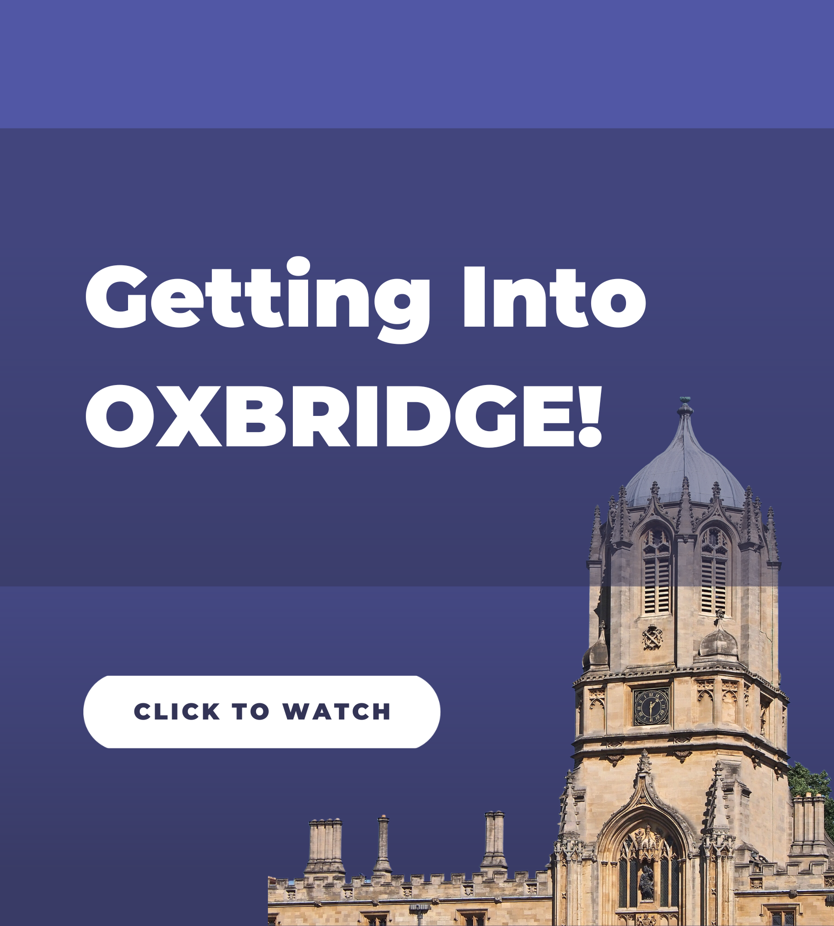 Getting Into OXBRIDGE