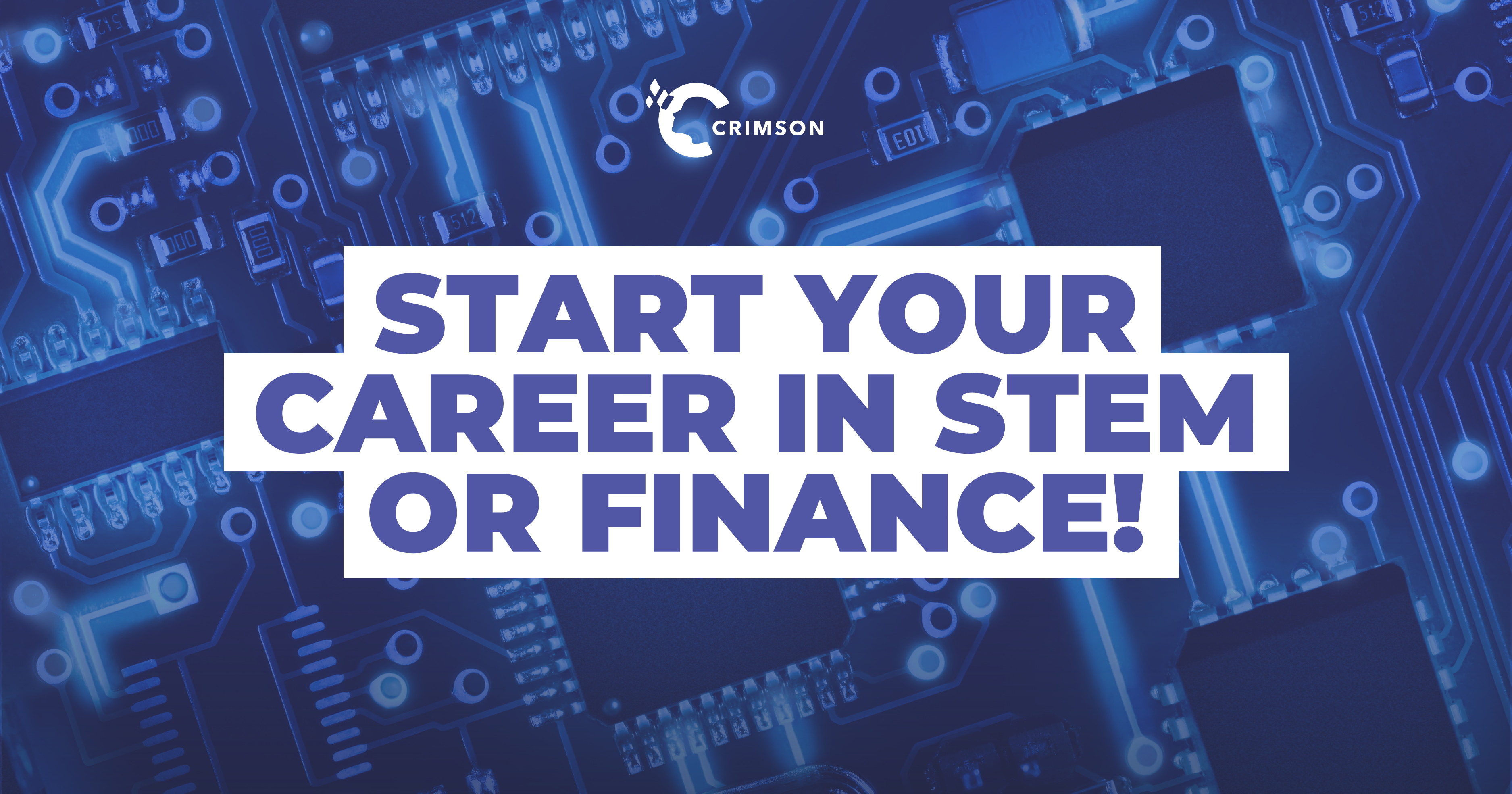 Careers Webinar: Discover How To Increase Your Chances Of An Admission With A STEM or Finance Internship!