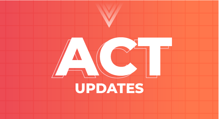 ACT updates