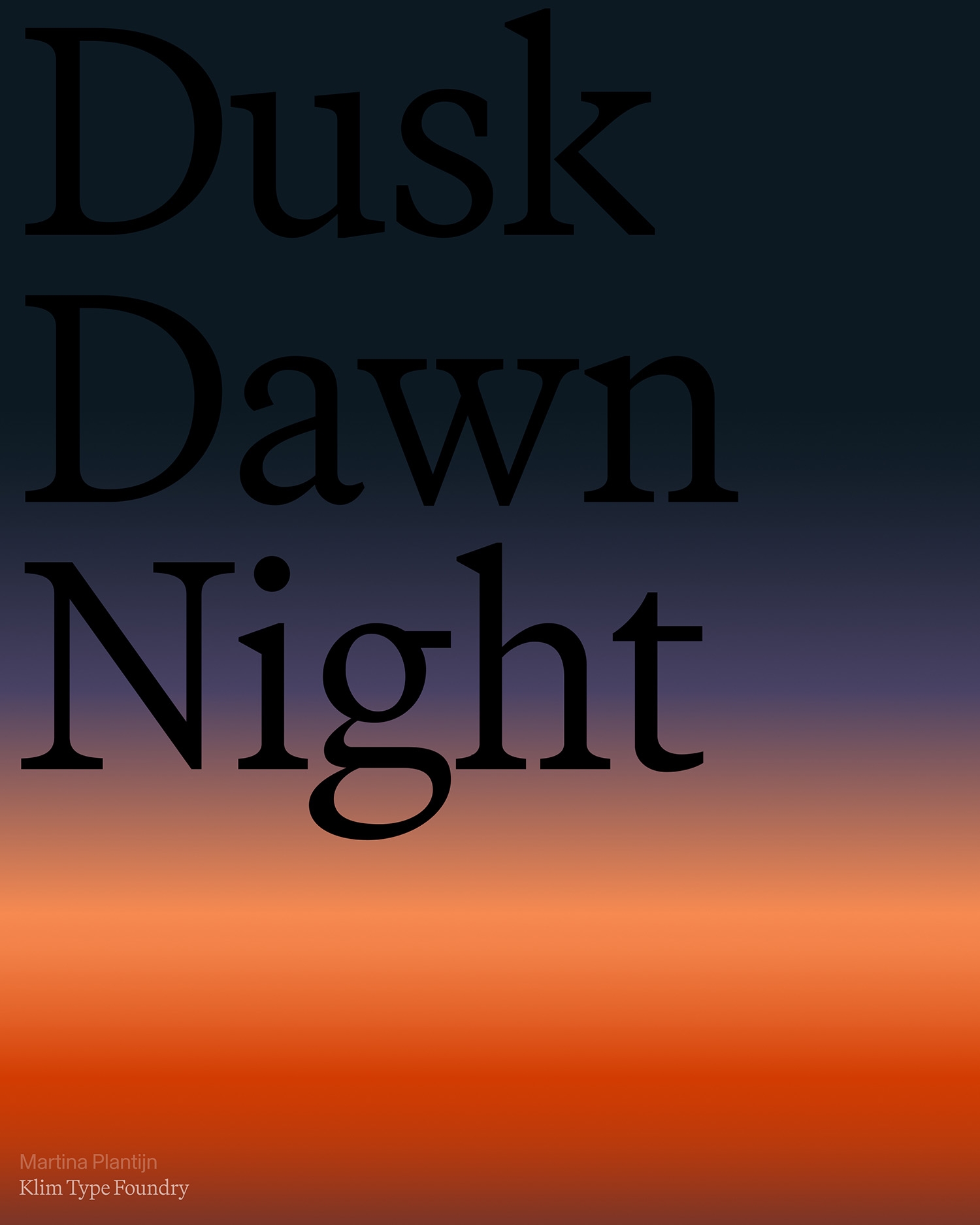 Gradient van donkerblauw naar oranje met tekst "Dusk Dawn Night" in grote zwarte letters. Onderaan staat "Martina Plantijn, Klim Type Foundry".