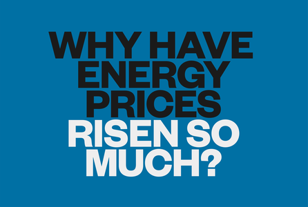 Why have energy prices risen so much