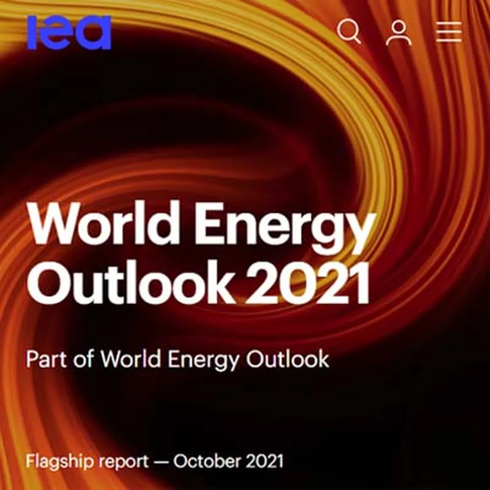 World Energy Outlook 2021 mahnt mehr Investitionen an