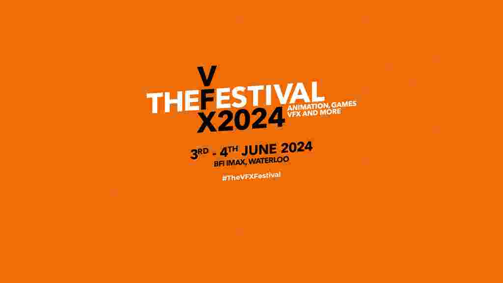 The VFX Festival 2024. Animation, Games, VFX and more. 3rd - 4th June 2024. BFI IMAX, Waterloo. #TheVFXFestival