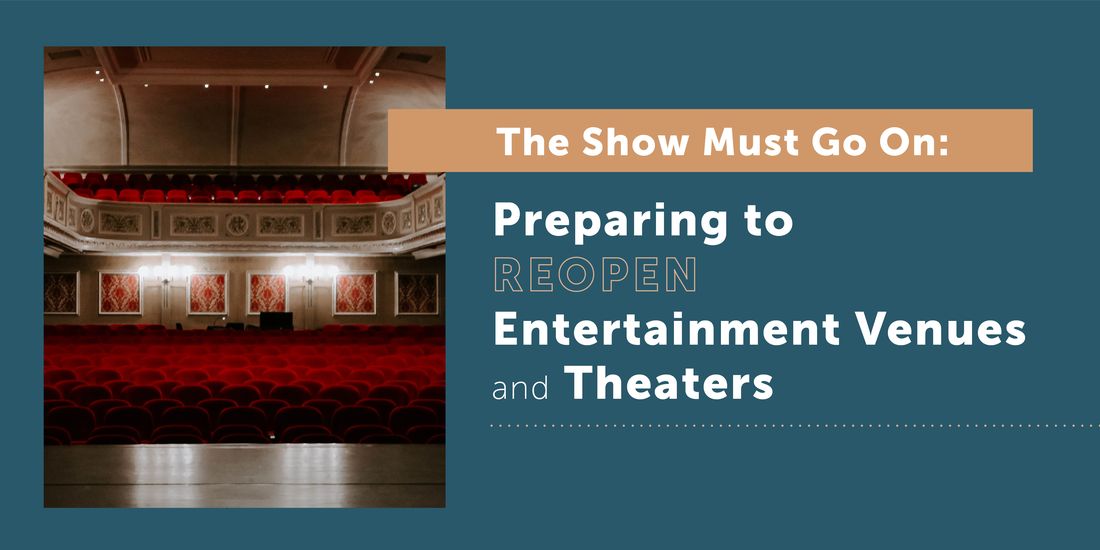The show must go on: Preparing to reopen entertainment venues and ...