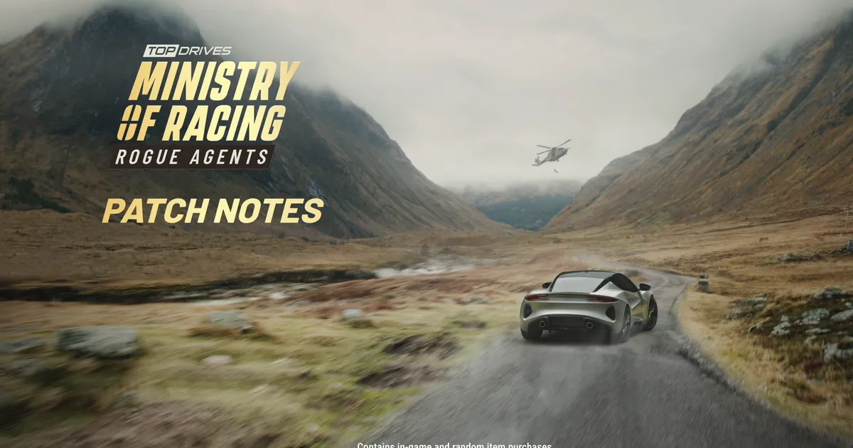 Top Drives - Ministry Of Racing Part 2: Rogue Agents Release Notes