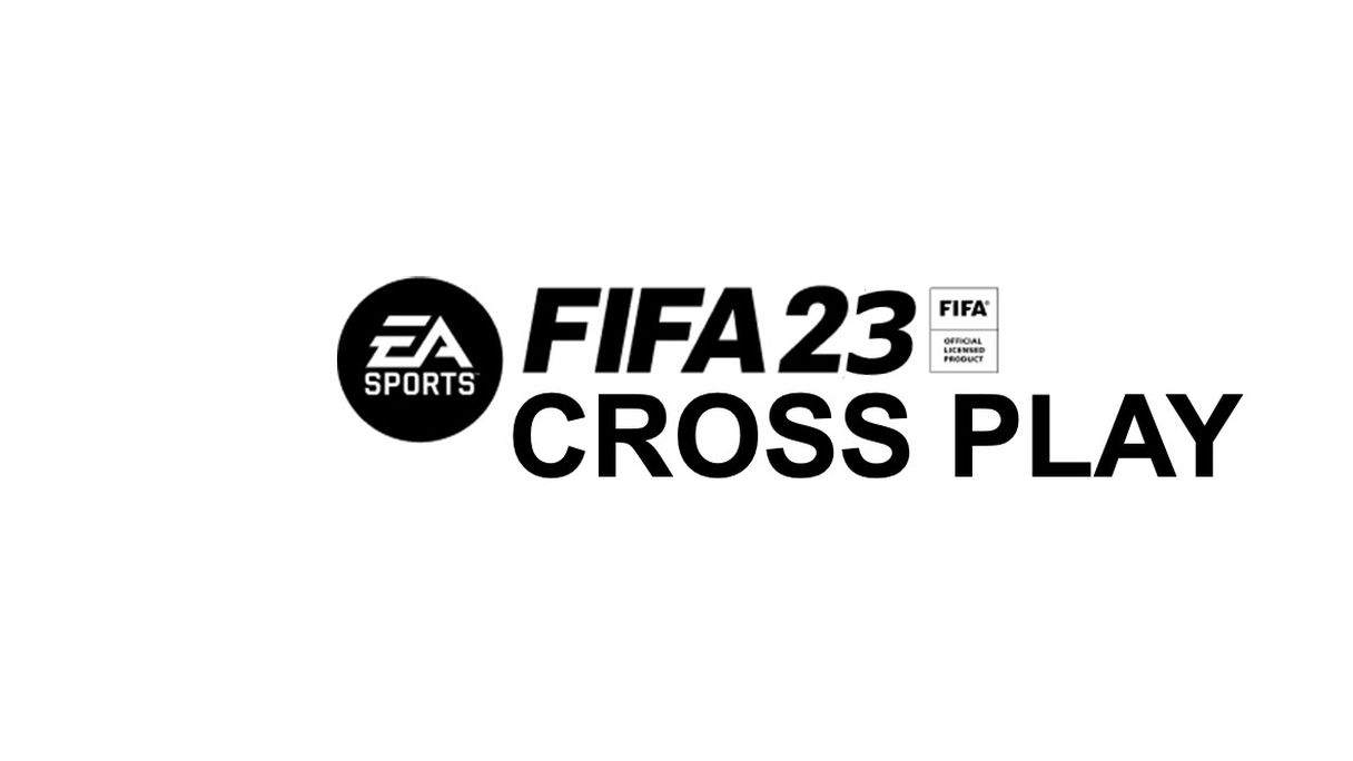 Solved: Re: Cross-play FIFA 23 - Page 2 - Answer HQ