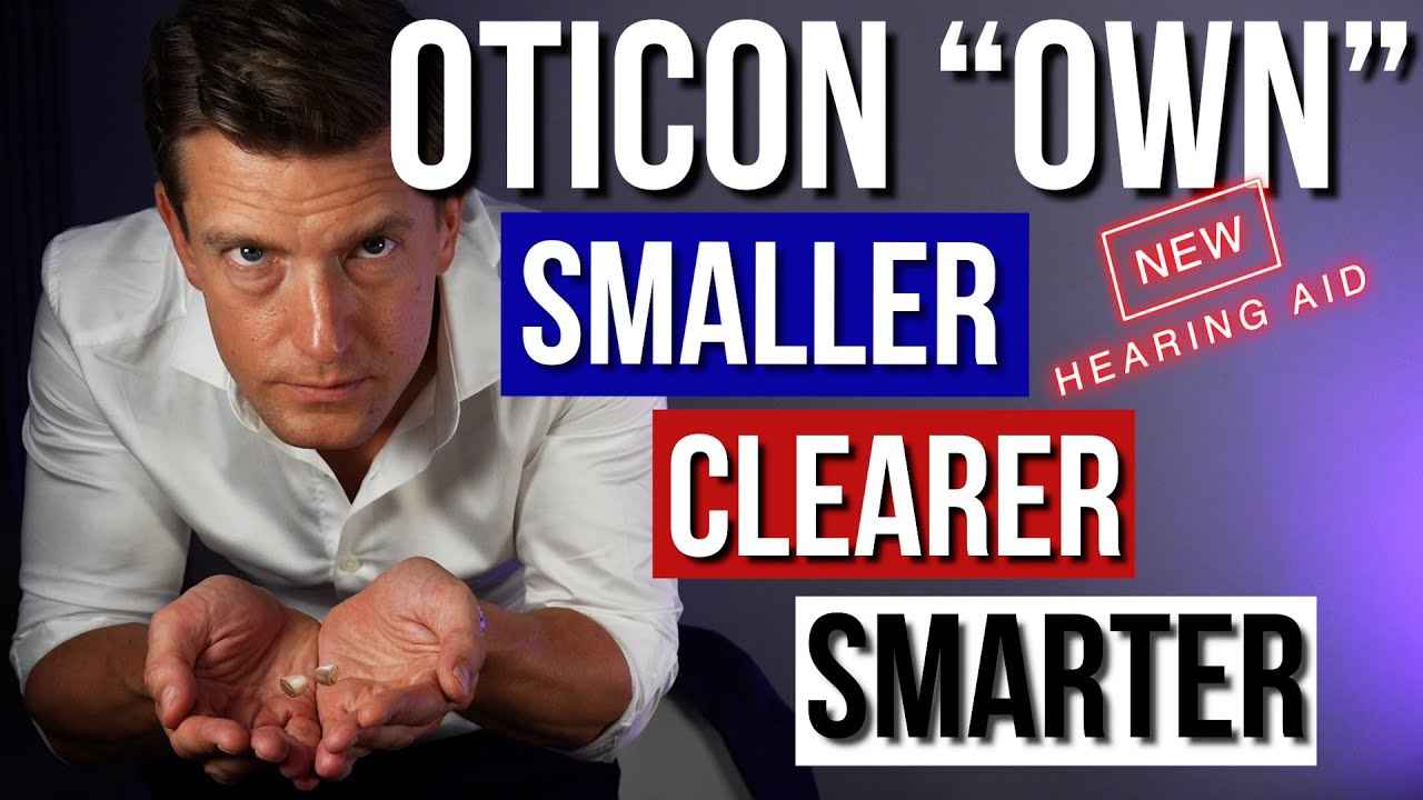 Introducing the New Oticon Own: Oticon's New in the Ear Hearing Aid