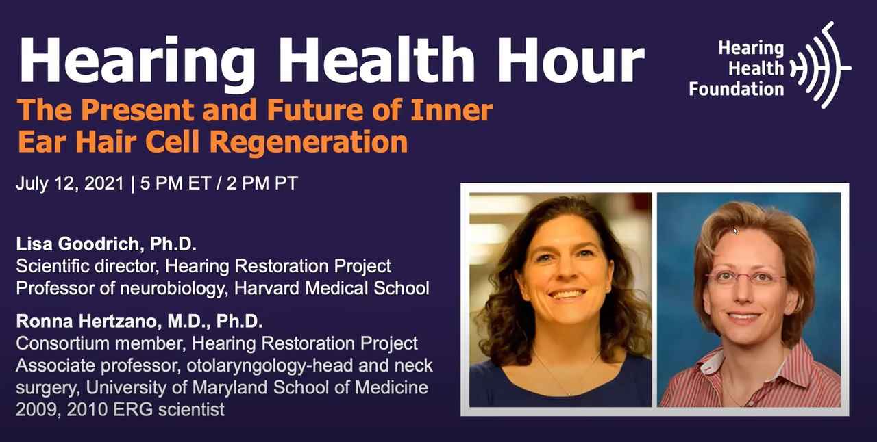 Hearing Health Hour Webinar | The Present and Future of Inner Ear Hair Cell Regeneration
