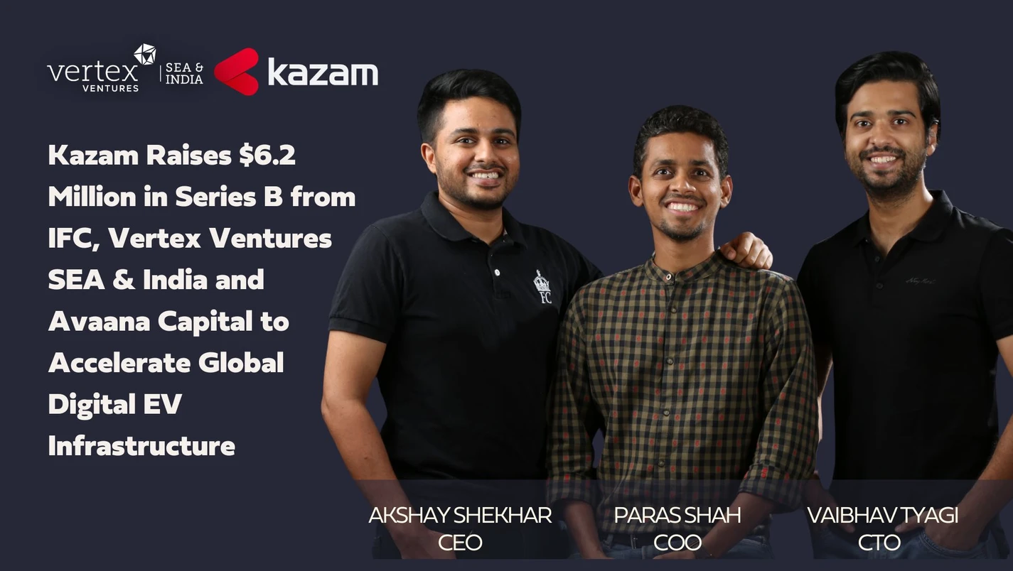 Kazam Raises $6.2 Million in Series B from IFC, Vertex Ventures SEA ...