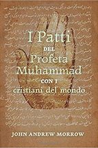 I Patti del Profeta Muhammad con i Cristiani del Mondo