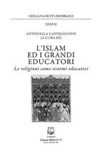 L’ islam e i grandi educatori. Le religioni come sistemi educativi