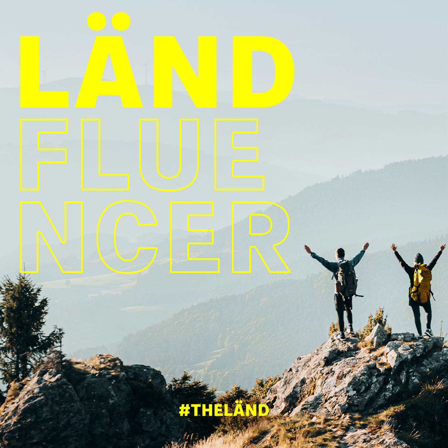 Zwei Menschen auf einem Berggipfel, im Vordergrund steht groß "LÄNDFLUENCER"