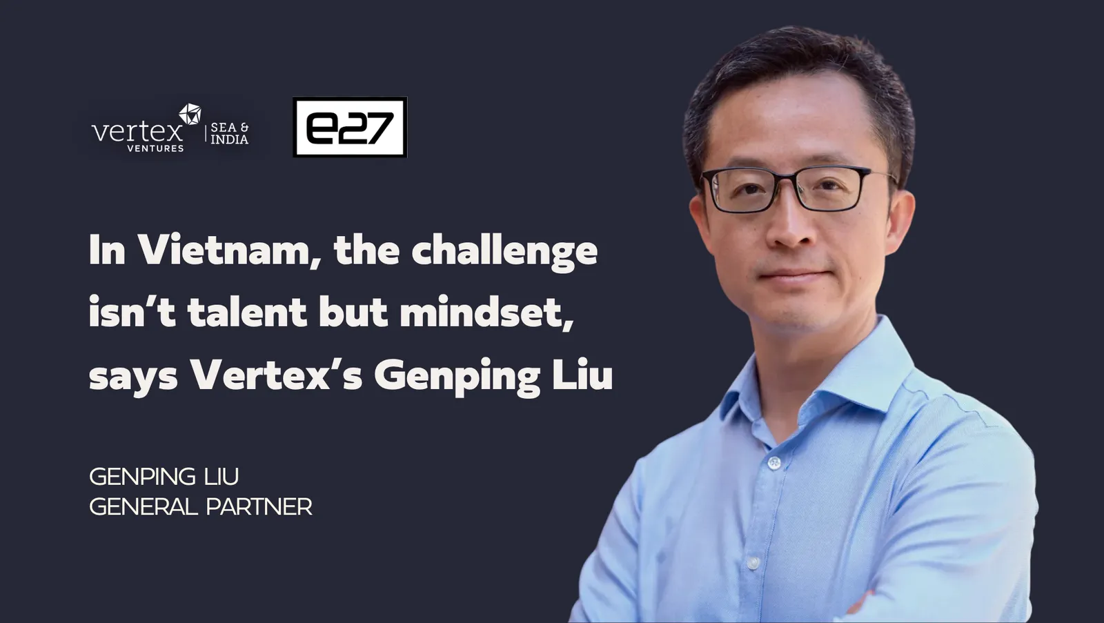 Genping LIU - Vertex Team Member | Vertex Ventures SEA