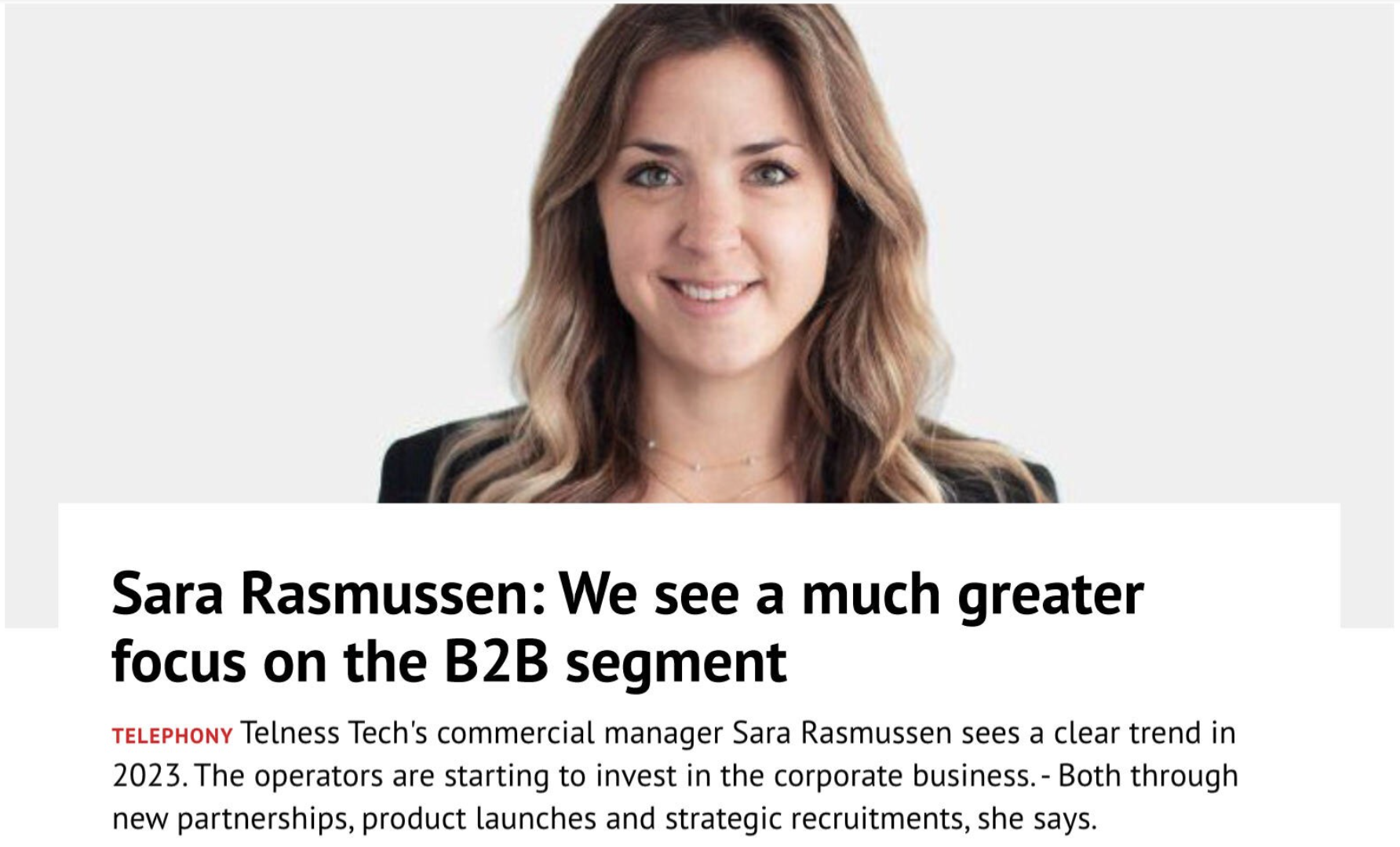 Sara Rasmussen: We see a much greater focus on the B2B segment