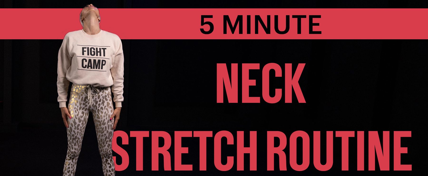 Dynamic & Static Neck Stretches For Boxing/Kickboxing