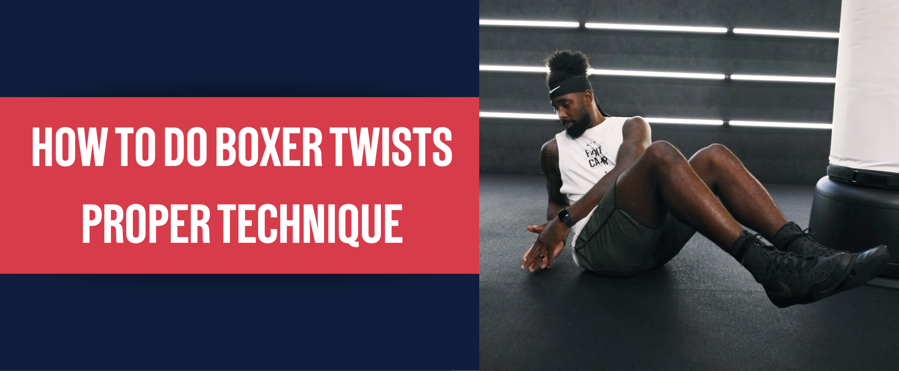 How To Do Boxer Twists | Proper Technique
