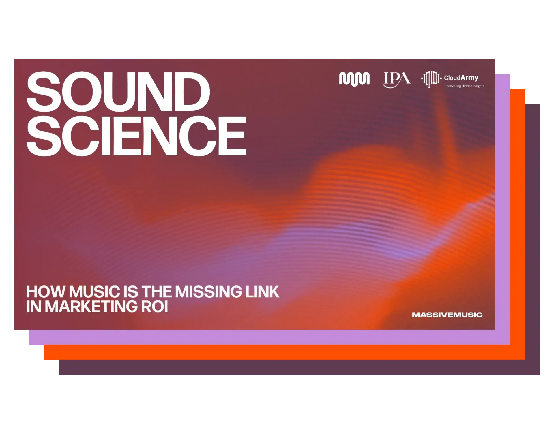 Cover of the MassiveMusic and IPA Sound Science whitepaper on how music drives marketing ROI