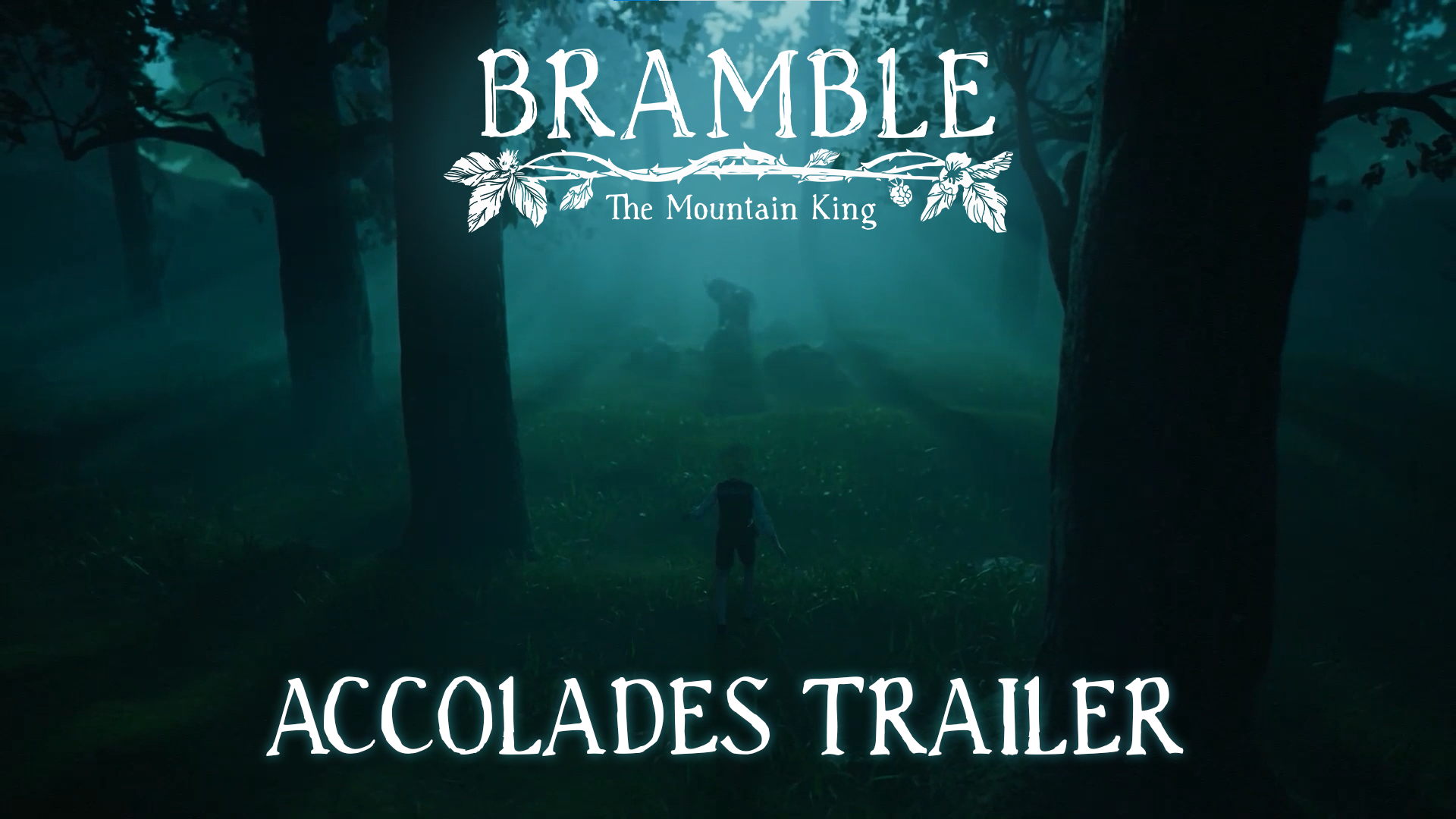 Bramble: The Mountain King - Accolades Trailer