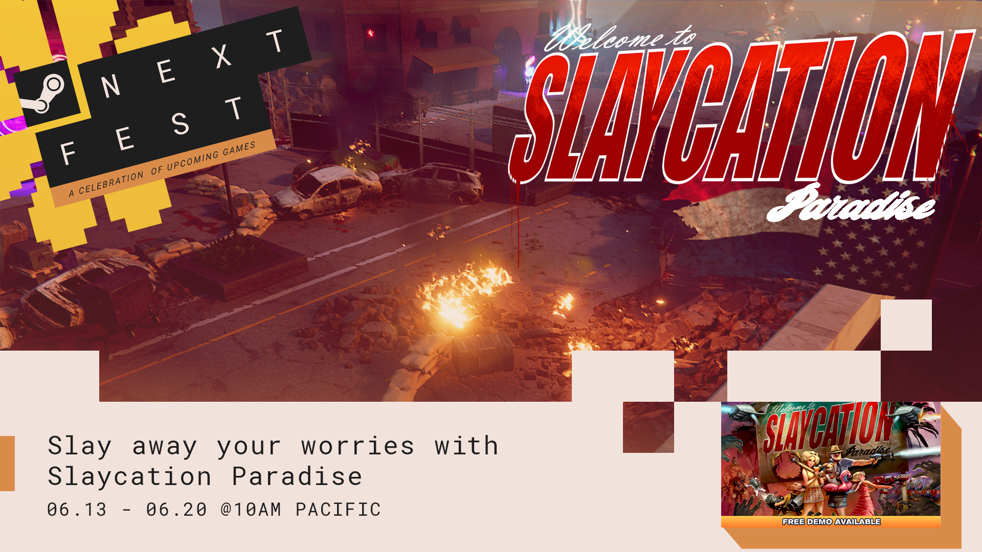 Slaycation Paradise is in Steam Next Fest!