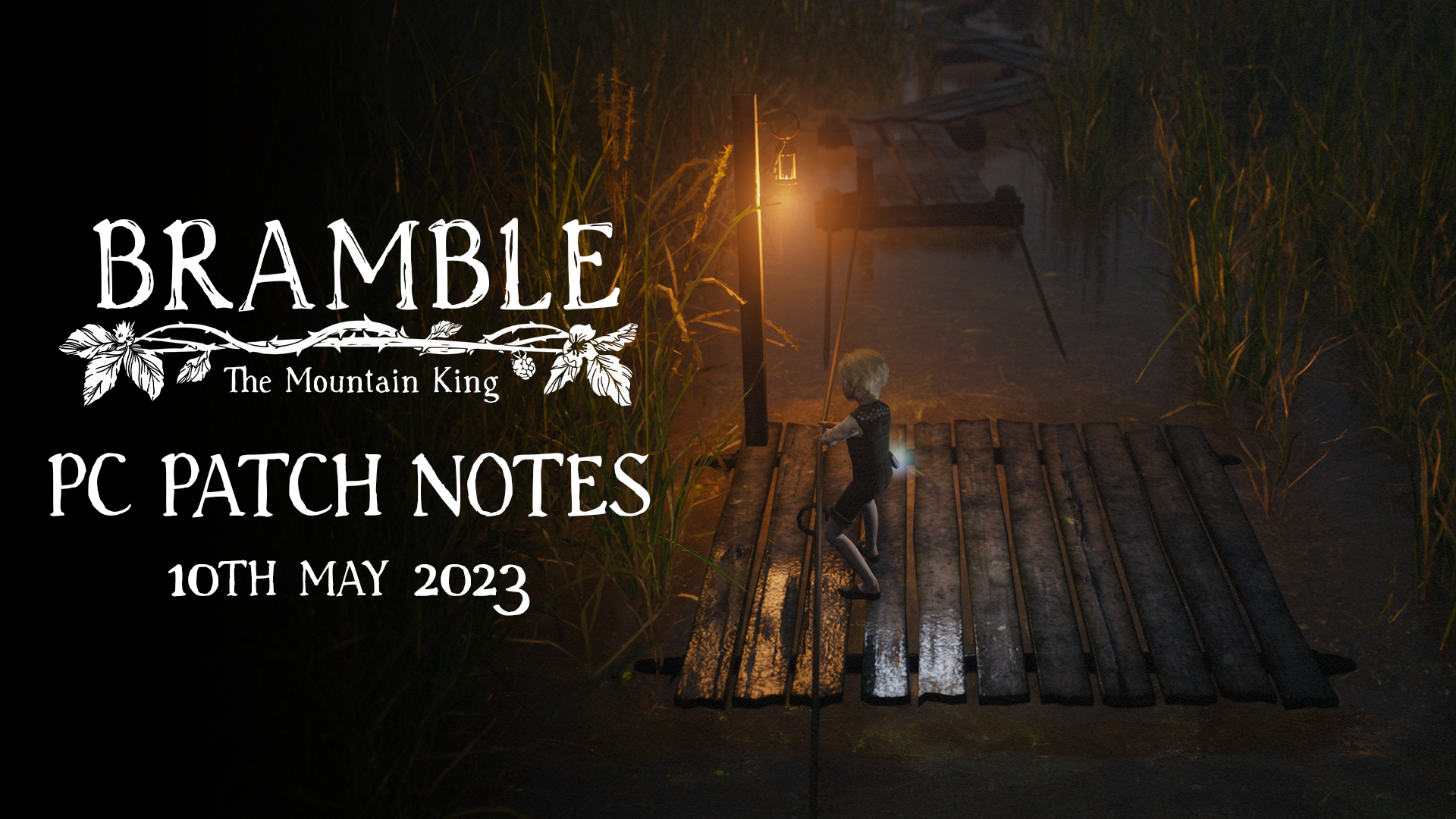 Bramble: The Mountain King - Patch Notes May 2023