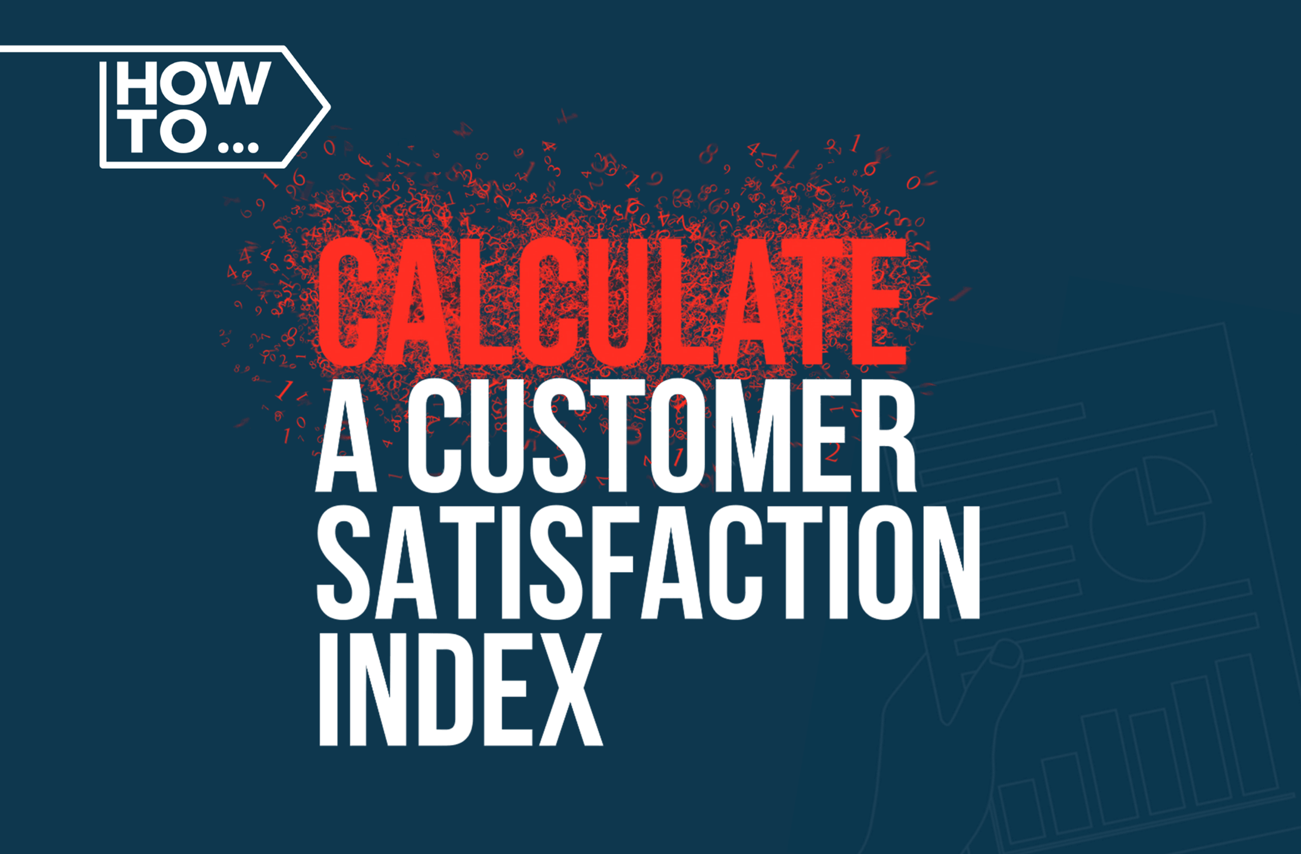 How To Calculate a Customer Satisfaction Index CSI