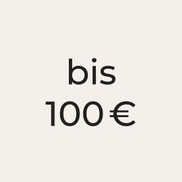 bis 100€