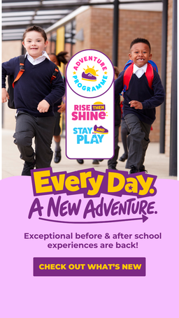 Two young boys in school uniforms running, promoting an "Adventure Programme." Text reads: "Every Day. A New Adventure. Exceptional before & after school experiences are back!"