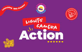 Purple background with "Lights, Camera, Action" text, launching 19th October, adventure program badge, power teams icon, and musical notes.