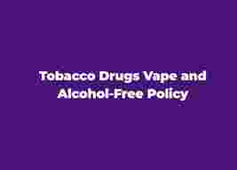 White text on a purple background reads "Tobacco Drugs Vape and Alcohol-Free Policy."