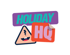 Stylized graphic with "HOLIDAY HQ," featuring a happy emoji in a triangular warning sign.