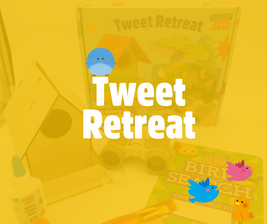 "Tweet Retreat" kit with a birdhouse, glue, binoculars, and booklet, set against a yellow background with cartoon birds.