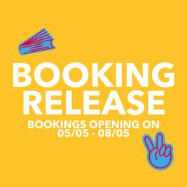 Yellow background with "Booking Release" text and books, hand peace sign icons. Bookings open 05/05 - 08/05.