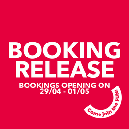 Red banner with "Booking Release" in bold white text. Details: "Bookings opening on 29/04 - 01/05." A curved "Come join the fun!" slogan.