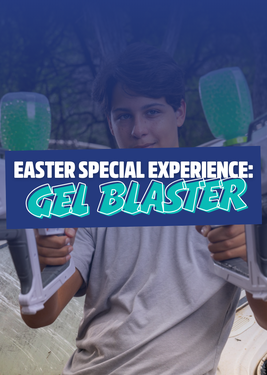 Teen holding two gel blasters, partially obscured by text: "Easter Special Experience: Gel Blaster" over a blurred outdoor background.