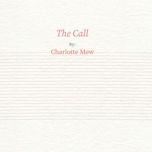 Title page of "The Call" by Charlotte Mew with red text on a textured, off-white background.
