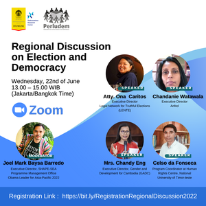 Regional Discussion on Election and Democracy" Perkumpulan untuk Pemilu dan Demokrasi
