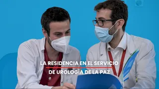 La residencia en el Servicio de Urología de La Paz