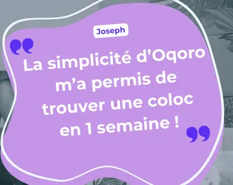 La simplicité d'Oqoro m'a permis de trouver une coloc en 1 semaine