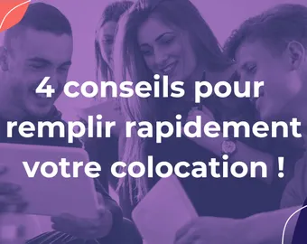 4 conseils Oqoro pour remplir rapidement votre colocation !
