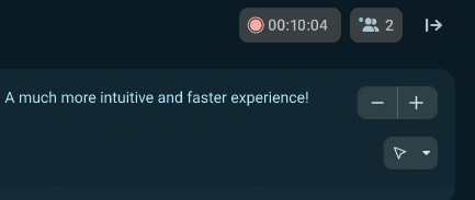 Screen recording of a message reading, "A much more intuitive and faster experience!" with controls and a time display of 00:10:04.