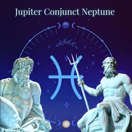 Jupiter conjunct Neptune in Pisces