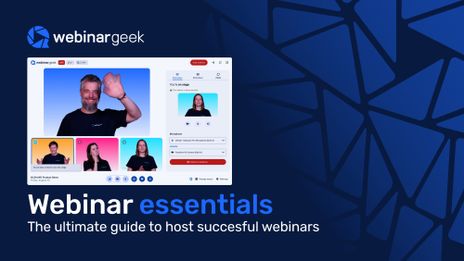 Webinar interface displaying a host waving, with three smaller participant screens. Text: "Webinar essentials - The ultimate guide to host successful webinars."