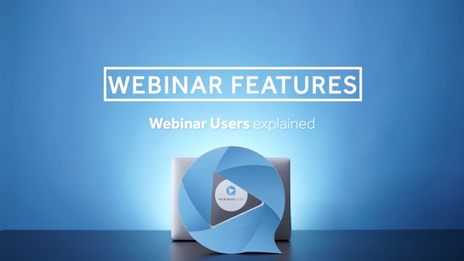 Video thumbnail - Webinar Features explained - Webinar users