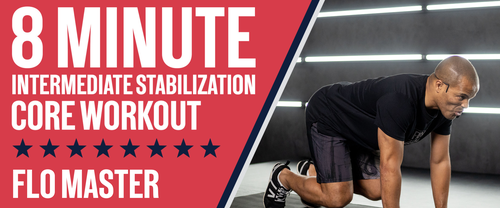 8 Minute Core Stabilization Workout With Flo Master