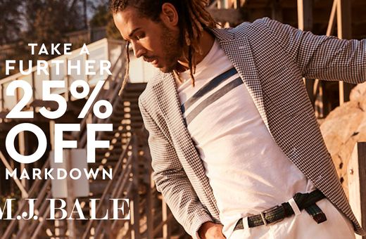 MJ. Bale - Further 25% off Markdowns