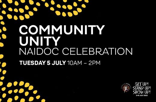COMMUNITY UNITY NAIDOC Celebration 
