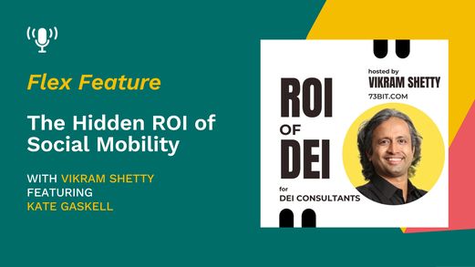 The Hidden ROI of Social Mobility with Guest Kate Gaskell